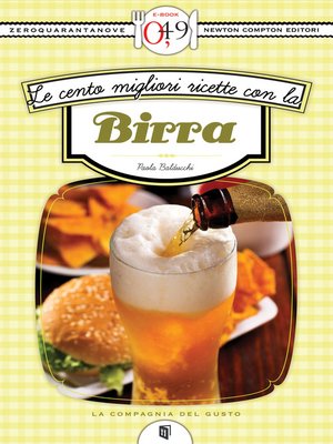cover image of Le cento migliori ricette con la birra